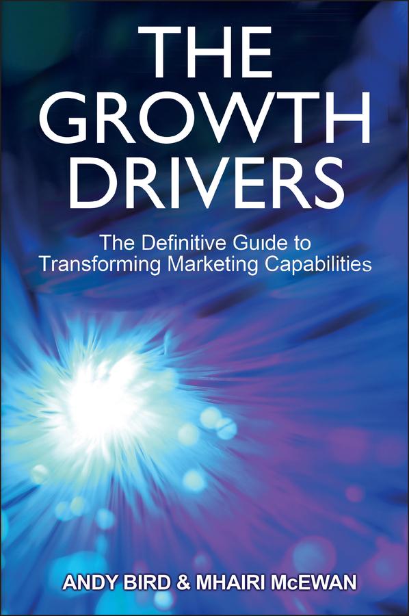 The Growth Drivers by Andy Bird, Mhairi McEwan