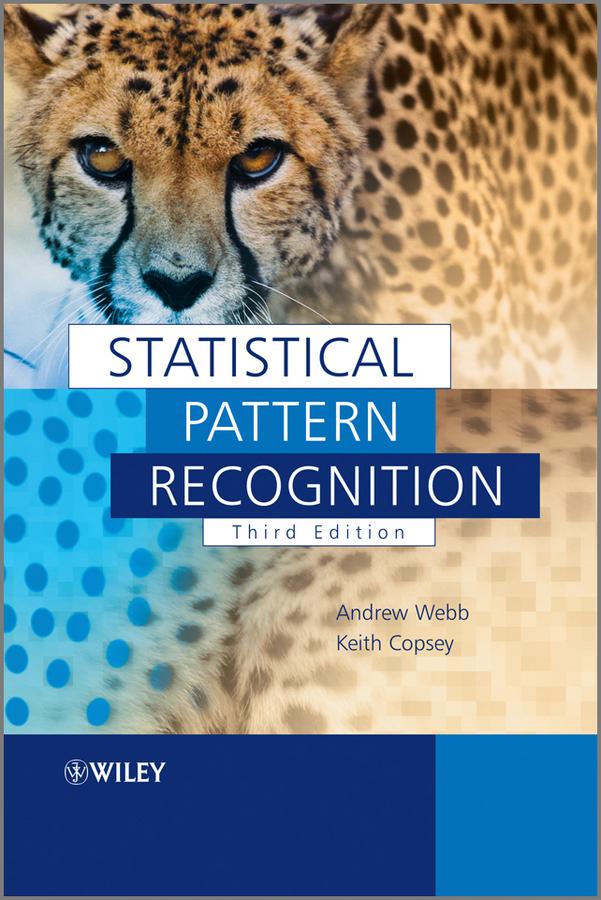 Statistical Pattern Recognition by Andrew R. Webb, Keith D. Copsey