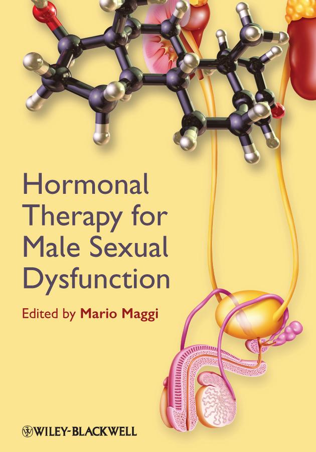 Hormonal Therapy for Male Sexual Dysfunction by Mario Maggi