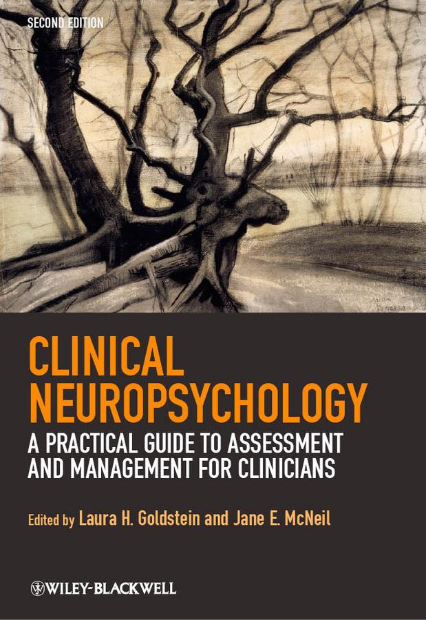 Clinical Neuropsychology by Jane E. McNeil, Laura H. Goldstein
