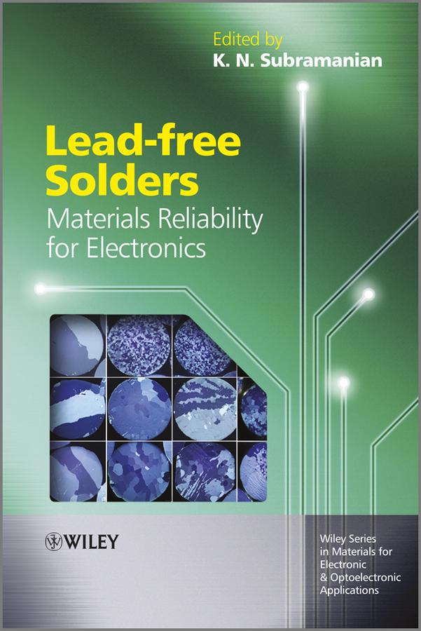 Lead-free Solders by K. Subramanian
