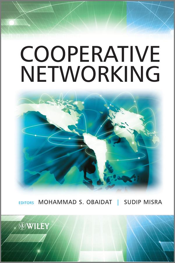 Cooperative Networking by Mohammad S. Obaidat, Sudip Misra