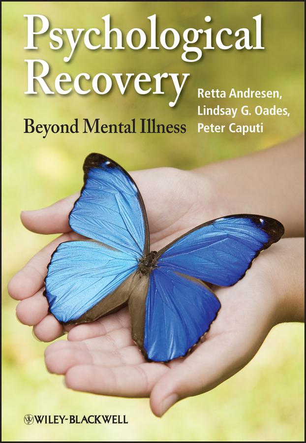Psychological Recovery by Lindsay G. Oades, Peter Caputi, Retta Andresen