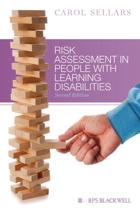 Risk Assessment in People With Learning Disabilities by Carol Sellars