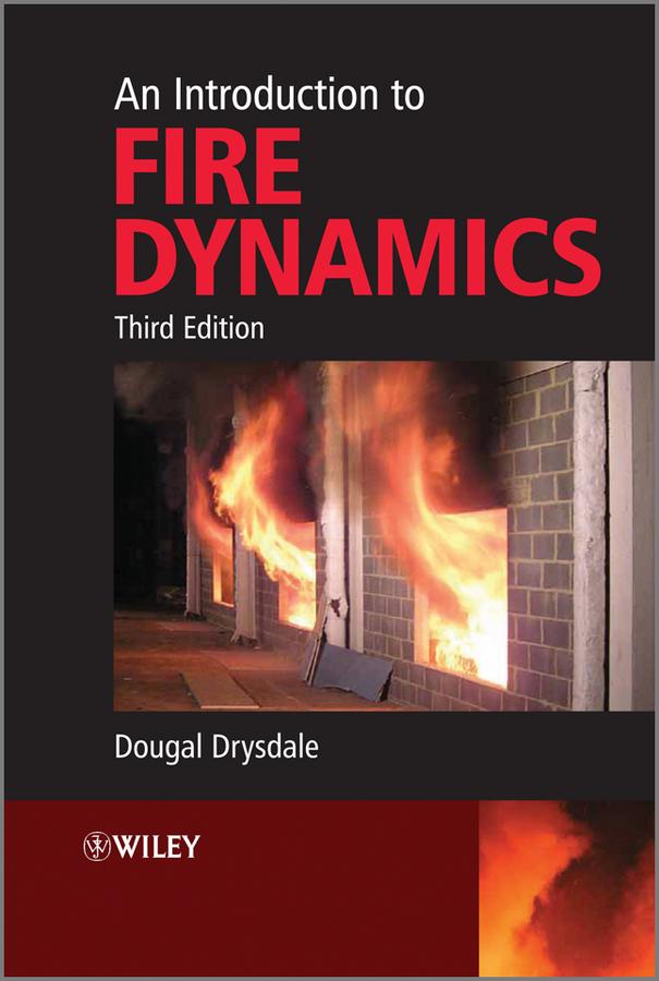 An Introduction to Fire Dynamics by Dougal Drysdale