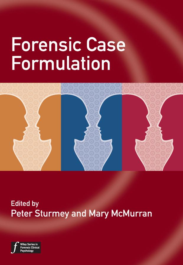 Forensic Case Formulation by Mary McMurran, Peter Sturmey
