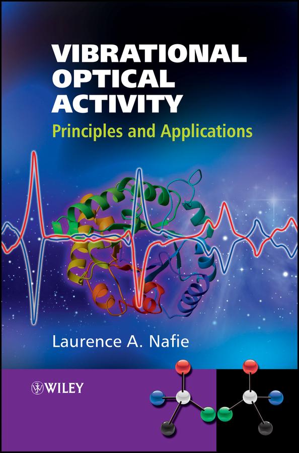 Vibrational Optical Activity by Laurence A. Nafie