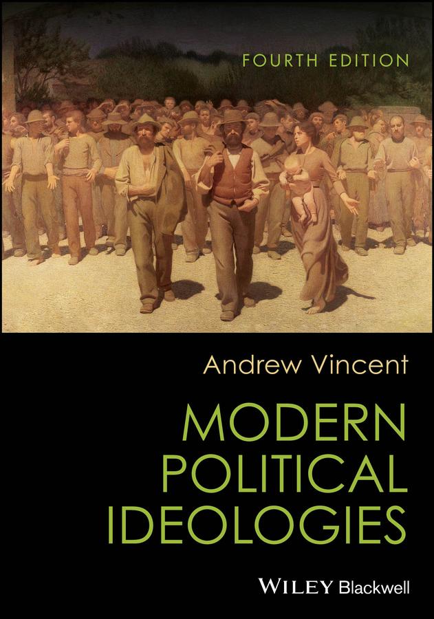 Modern Political Ideologies by Andrew Vincent