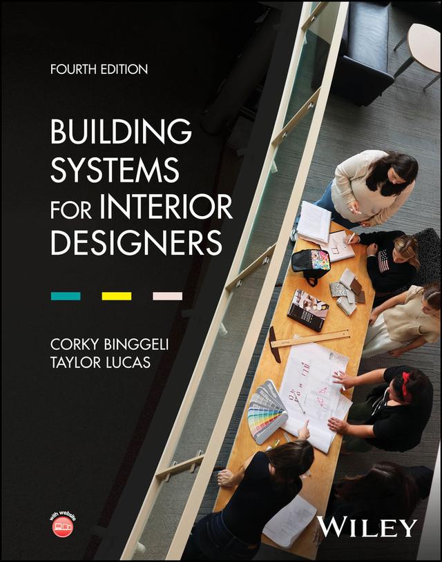 Building Systems for Interior Designers by Corky Binggeli, Taylor Lucas