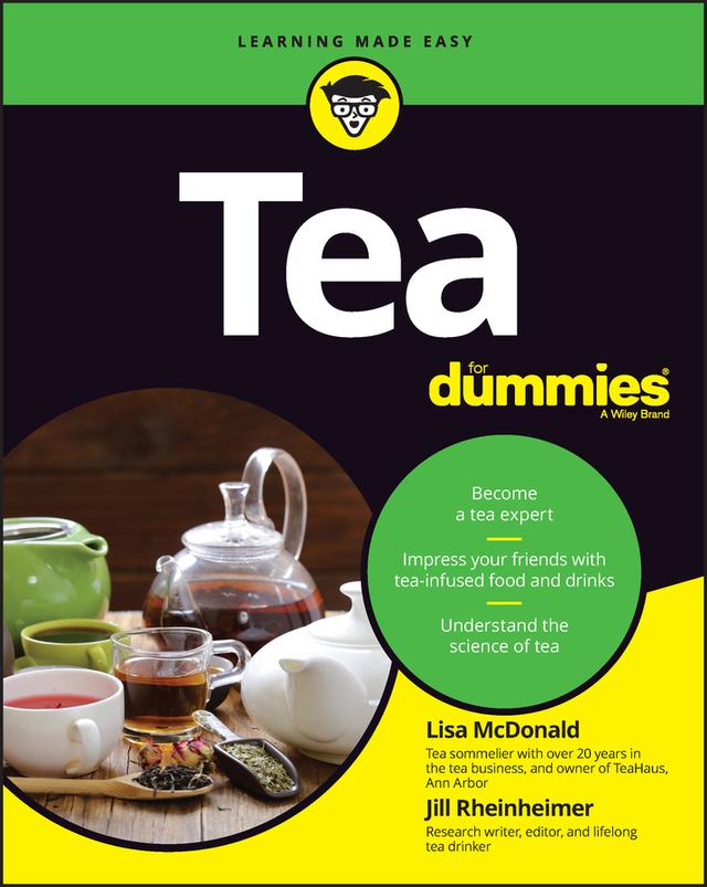 Tea For Dummies by Jill Rheinheimer, Lisa McDonald
