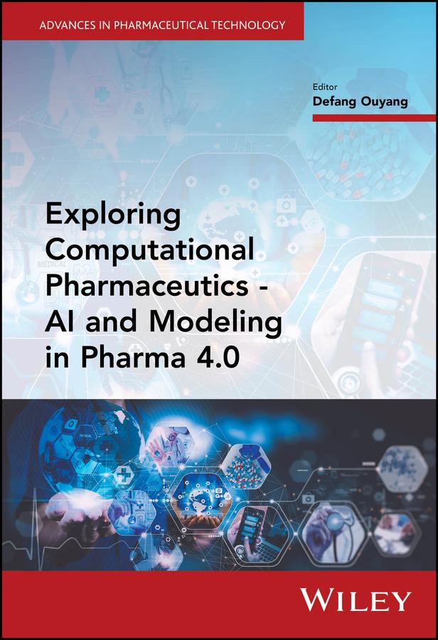 Exploring Computational Pharmaceutics by Defang Ouyang