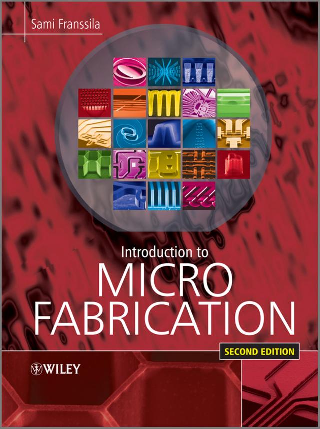 Introduction to Microfabrication by Sami Franssila