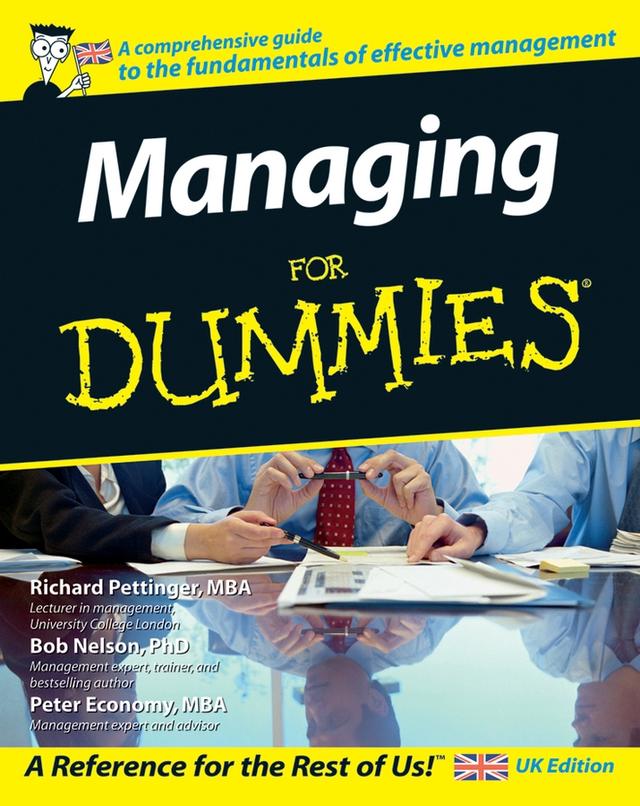 Managing For Dummies, UK Edition by Bob Nelson, Peter Economy, Richard Pettinger