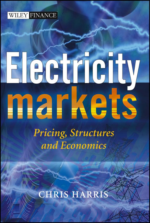 Electricity Markets by Chris Harris