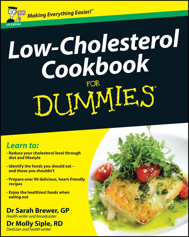 Low-Cholesterol Cookbook For Dummies, UK Edition by Dr. Sarah Brewer, Molly Siple