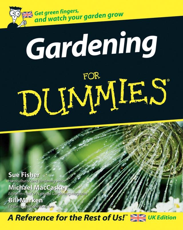 Gardening For Dummies by Bill Marken, Michael MacCaskey, National Gardening Association, Sue S. Fisher