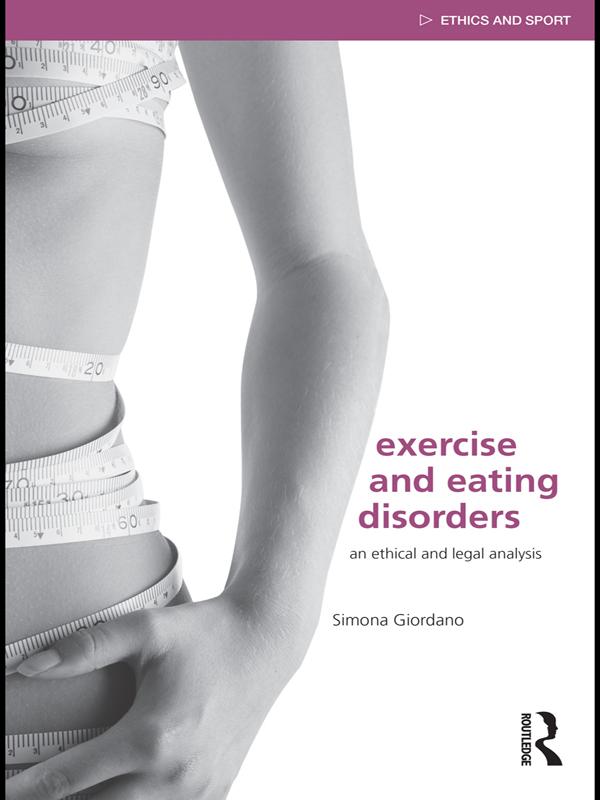 Exercise and Eating Disorders by Simona Giordano