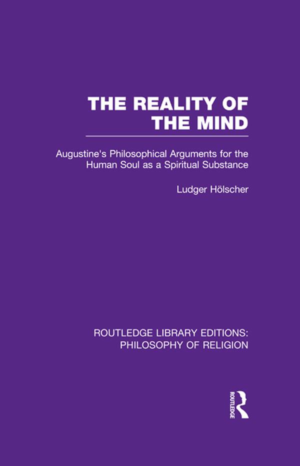 The Reality of the Mind by Ludger Hölscher