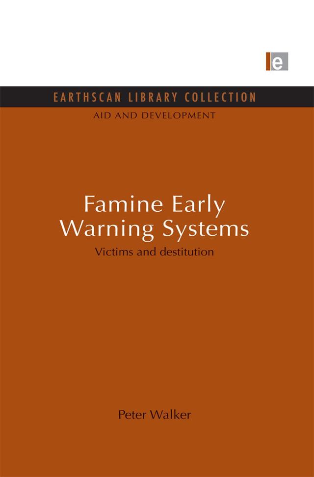 Famine Early Warning Systems by Peter Walker