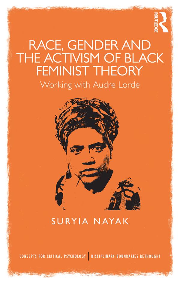 Race, Gender and the Activism of Black Feminist Theory by Suryia Nayak