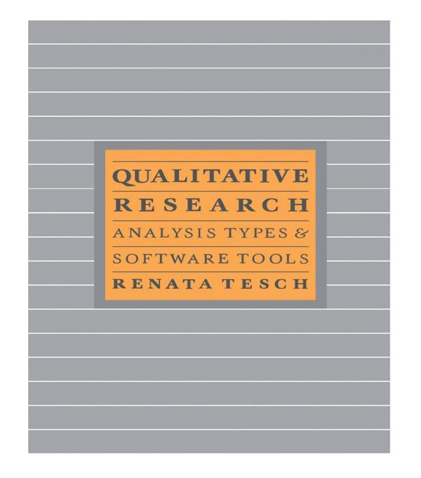 Qualitative Research: Analysis Types and Software by Renata Tesch