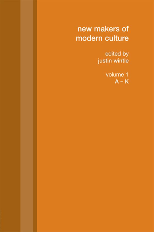 New Makers of Modern Culture by Wintle Justin