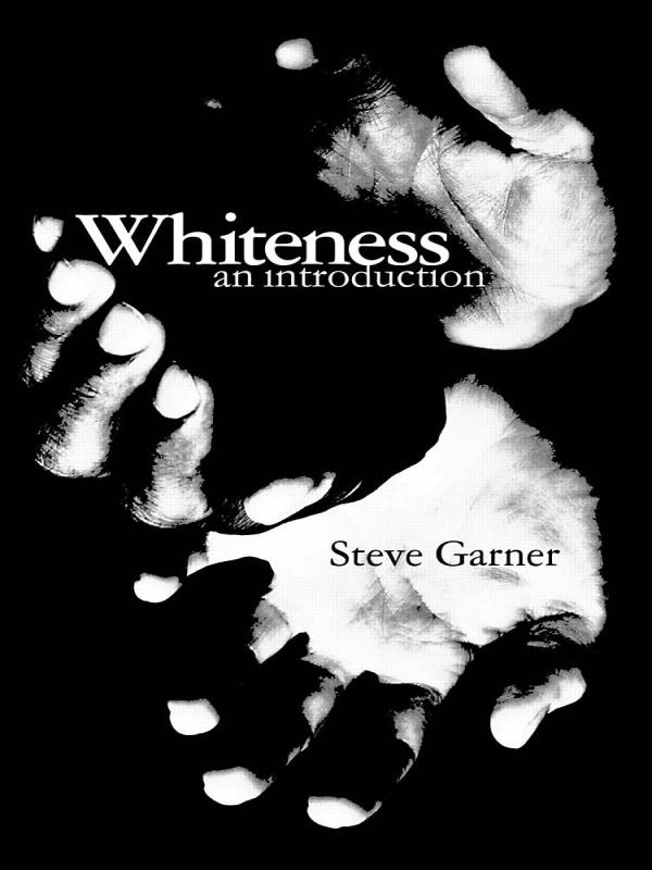Whiteness by Steve Garner