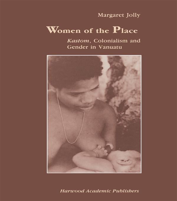 Women of the Place by Margaret Jolly