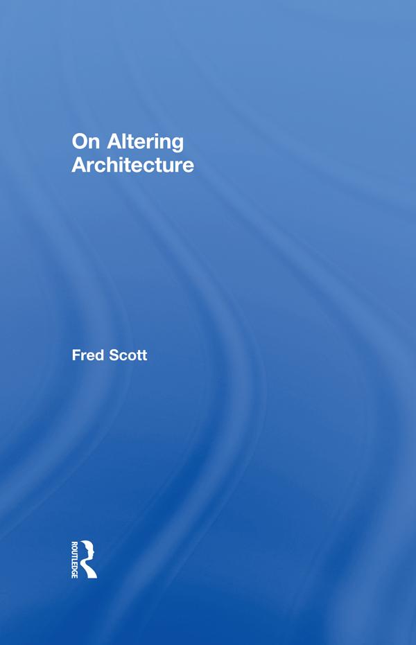 On Altering Architecture by Fred Scott
