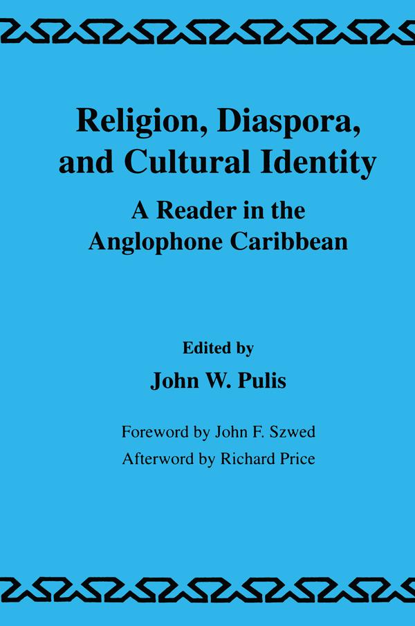 Religion, Diaspora and Cultural Identity by J.W. Pulis