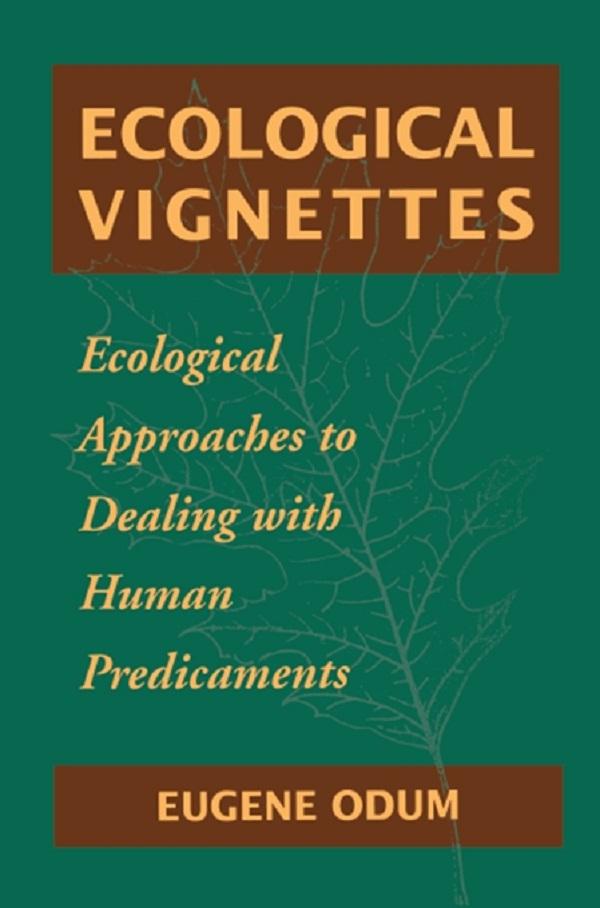 Ecological Vignettes by Eugene P Odum