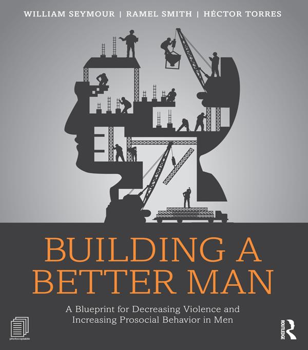 Building a Better Man by Héctor Torres, Ramel Smith, William Seymour