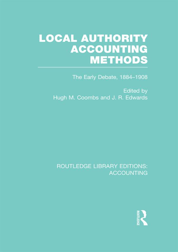 Local Authority Accounting Methods Volume 1 (RLE Accounting) by Hugh Coombs, J. Edwards
