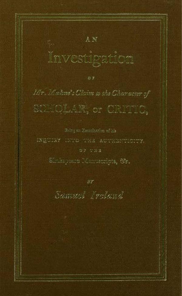 Investigation into Mr. Malone's Claim to Charter of Scholar by Samuel Ireland