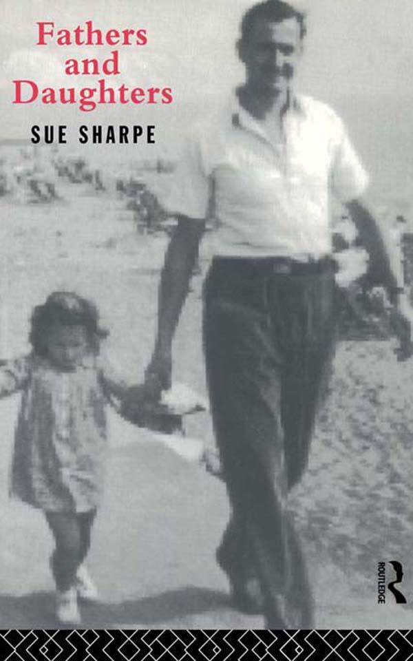 Fathers and Daughters by Sue Sharpe