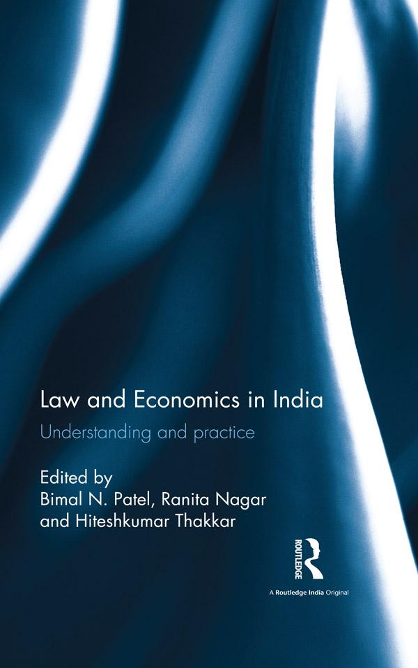 Law and Economics in India by Bimal N. Patel, Hiteshkumar Thakkar, Ranita Nagar