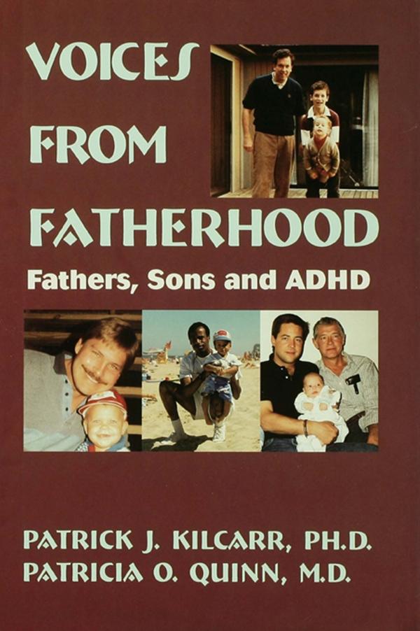 Voices From Fatherhood by Patricia Quinn, Patrick Kilcarr