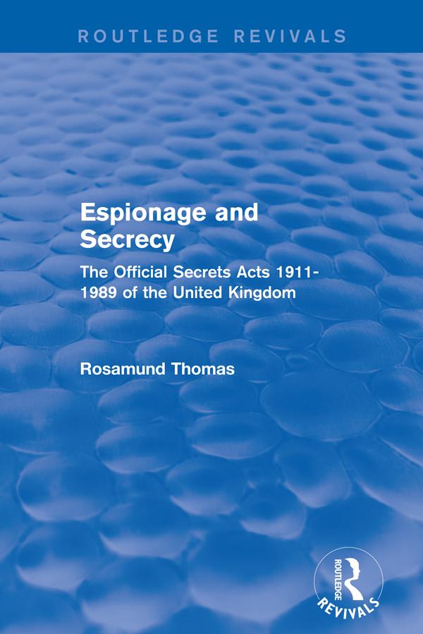 Espionage and Secrecy (Routledge Revivals) by Rosamund Thomas