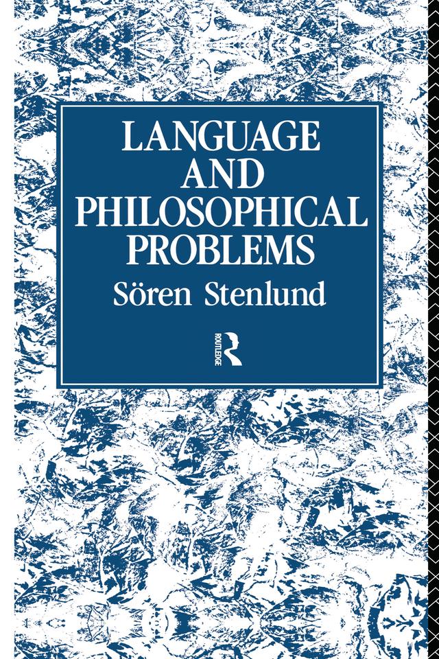 Language and Philosophical Problems by Sören Stenlund
