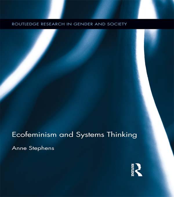 Ecofeminism and Systems Thinking by Anne Stephens