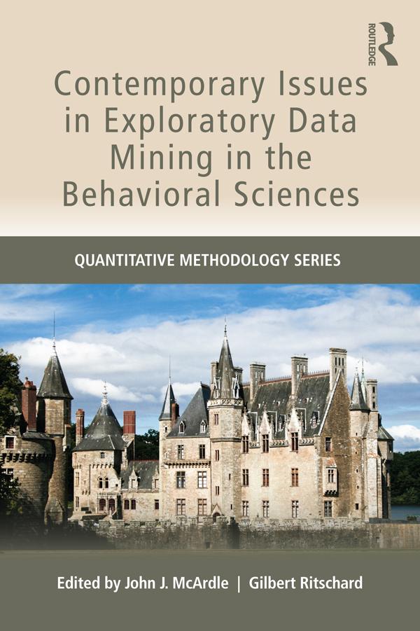 Contemporary Issues in Exploratory Data Mining in the Behavioral Sciences by Gilbert Ritschard, John J. McArdle