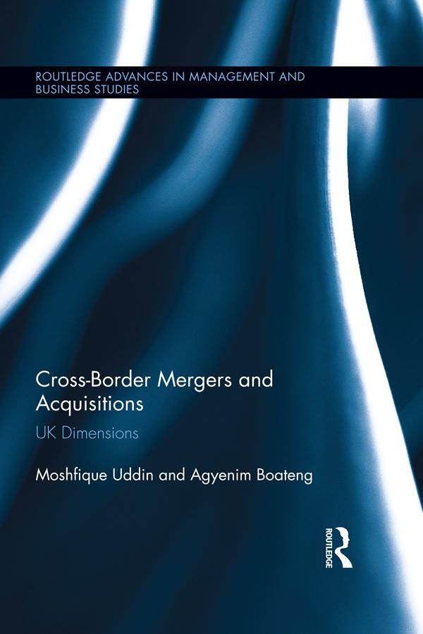 Cross-Border Mergers and Acquisitions by Agyenim Boateng, Moshfique Uddin