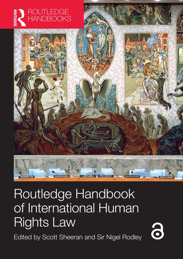 Routledge Handbook of International Human Rights Law by Scott Sheeran, Sir Nigel Rodley