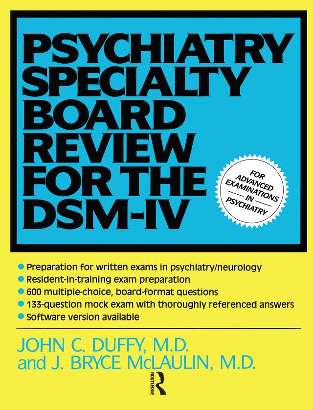 Psychiatry Specialty Board Review For The DSM-IV by J. Bryce McLaulin, John Duffy