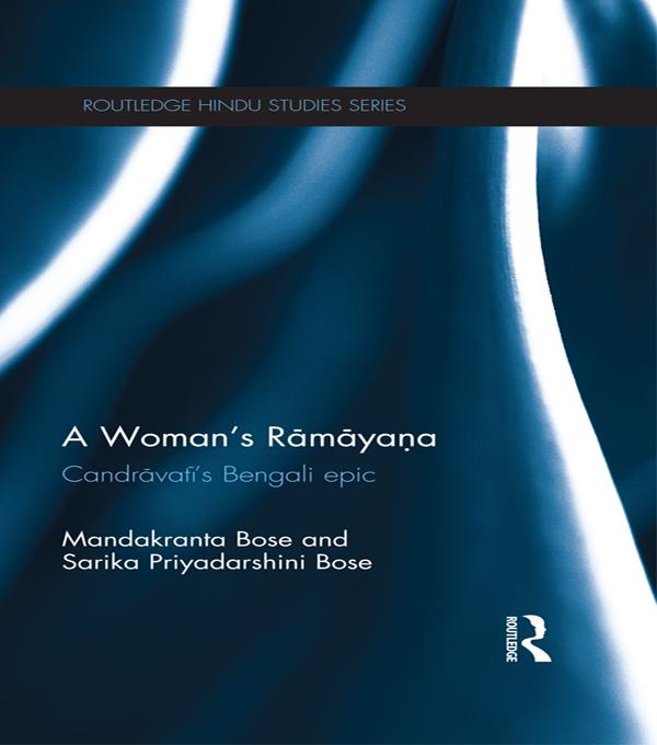 A Woman's Ramayana by Mandakranta Bose, Sarika Bose