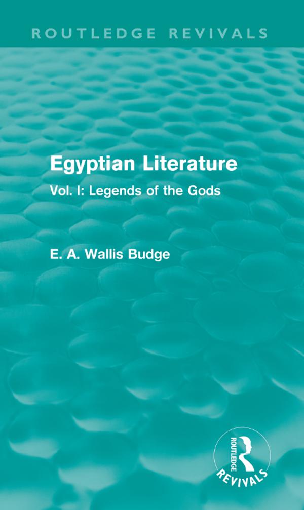 Egyptian Literature (Routledge Revivals) by E.A. Budge