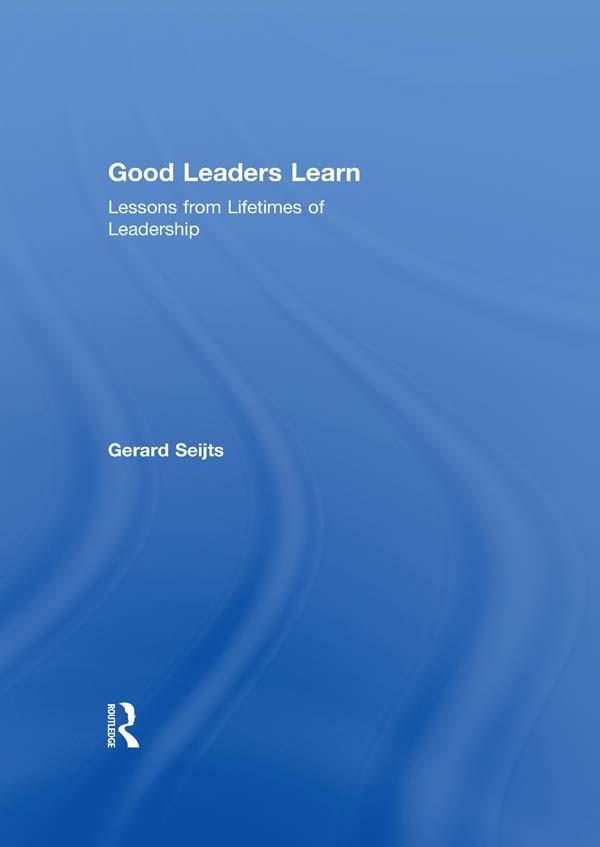 Good Leaders Learn by Gerard Seijts