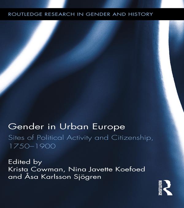 Gender in Urban Europe by Åsa Karlsson Sjögren, Krista Cowman, Nina Javette Koefoed