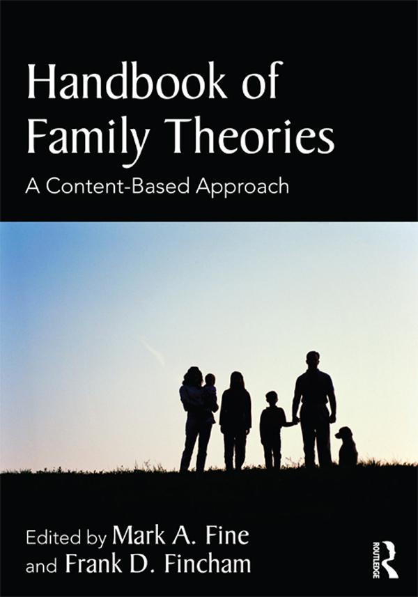 Handbook of Family Theories by Frank D. Fincham, Mark A. Fine