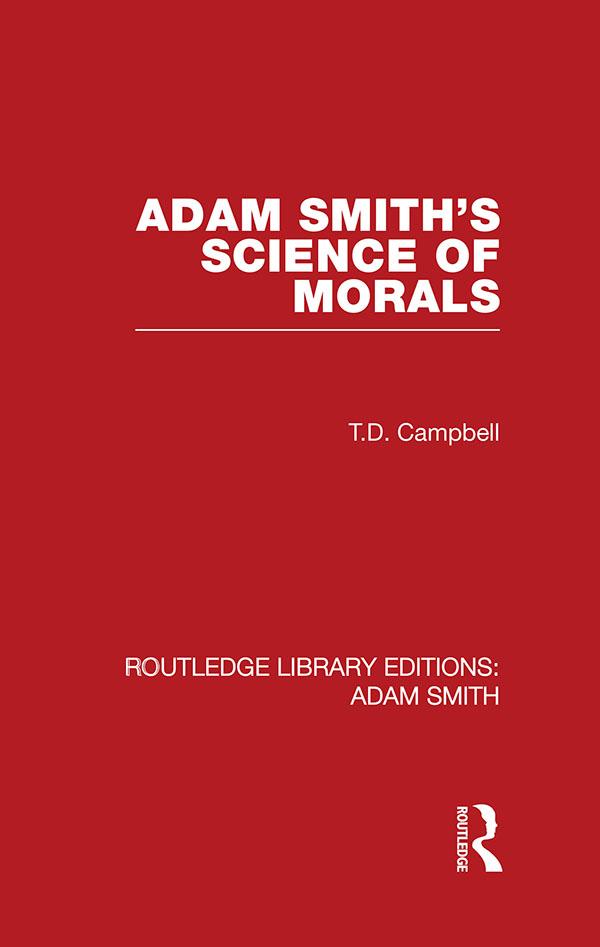 Adam Smith's Science of Morals by Tom Campbell